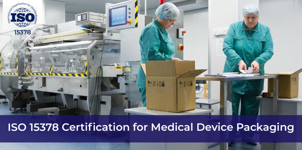 ISO 15378 Certification