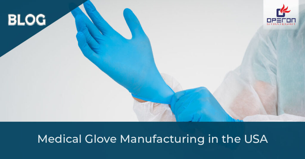 Medical Glove Manufacturing